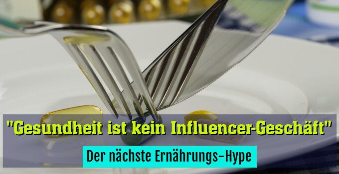 Der nächste Ernährungs-Hype