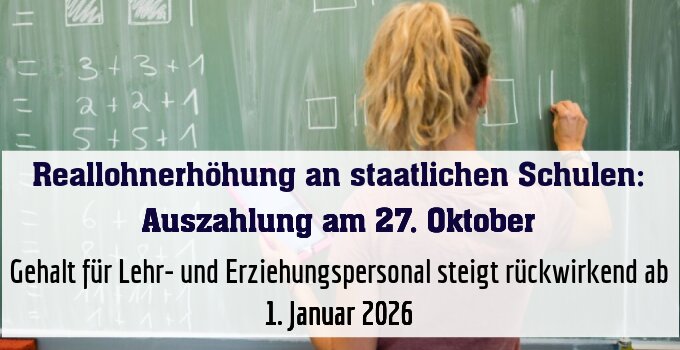Gehalt für Lehr- und Erziehungspersonal steigt rückwirkend ab 1. Januar 2026