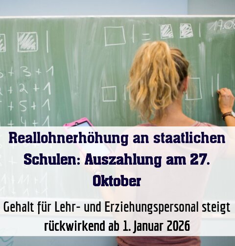Gehalt für Lehr- und Erziehungspersonal steigt rückwirkend ab 1. Januar 2026