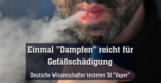 Deutsche Wissenschafter testeten 30 "Vaper"