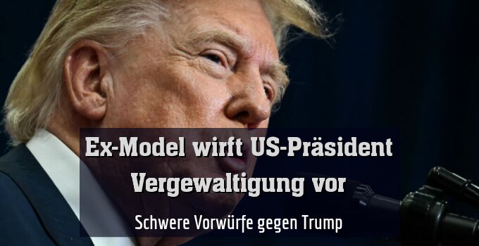 Schwere Vorwürfe gegen Trump