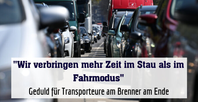 Geduld für Transporteure am Brenner am Ende