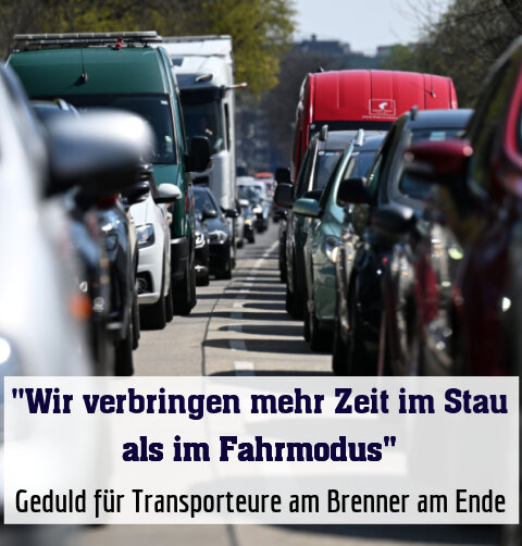 Geduld für Transporteure am Brenner am Ende