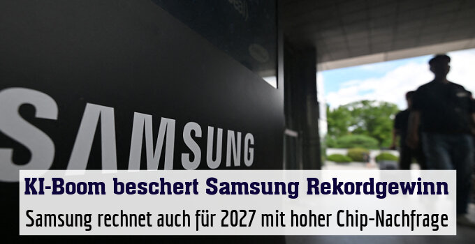 Samsung rechnet auch für 2027 mit hoher Chip-Nachfrage