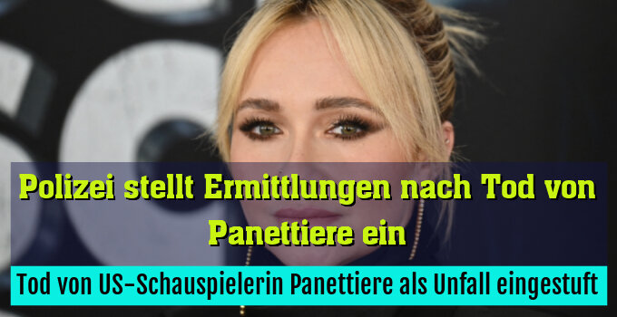 Tod von US-Schauspielerin Panettiere als Unfall eingestuft