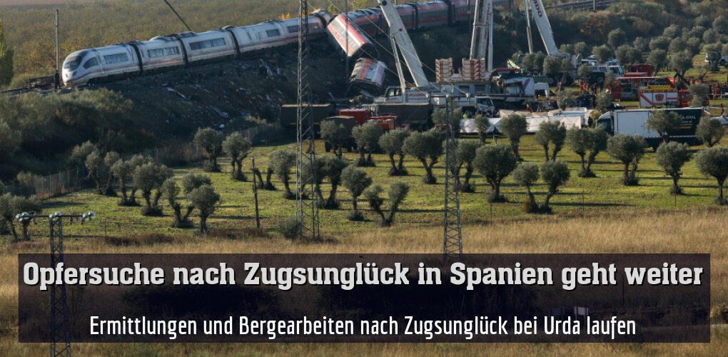 Ermittlungen und Bergearbeiten nach Zugsunglück bei Urda laufen