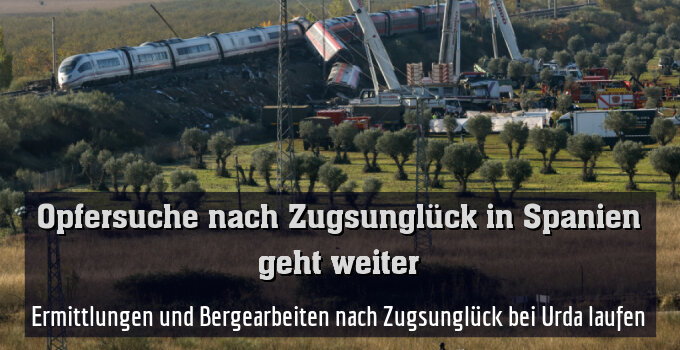 Ermittlungen und Bergearbeiten nach Zugsunglück bei Urda laufen