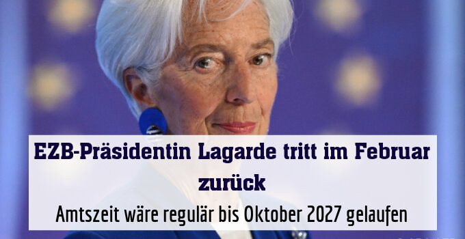 Amtszeit wäre regulär bis Oktober 2027 gelaufen