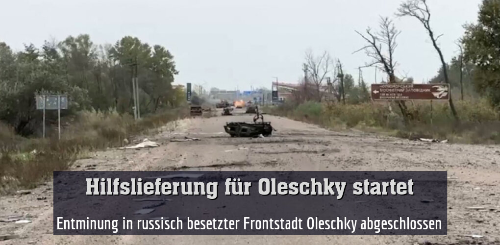 Entminung in russisch besetzter Frontstadt Oleschky abgeschlossen