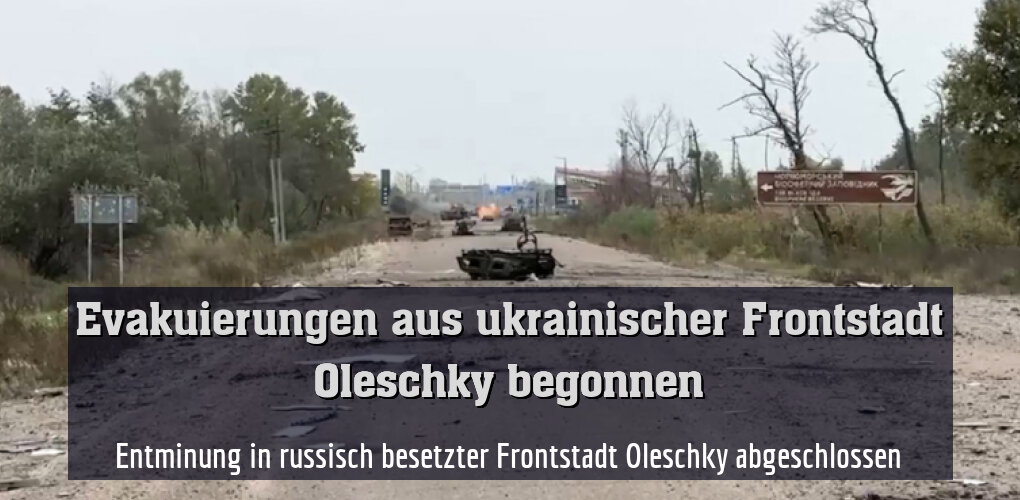 Entminung in russisch besetzter Frontstadt Oleschky abgeschlossen