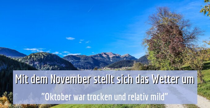 "Oktober war trocken und relativ mild"