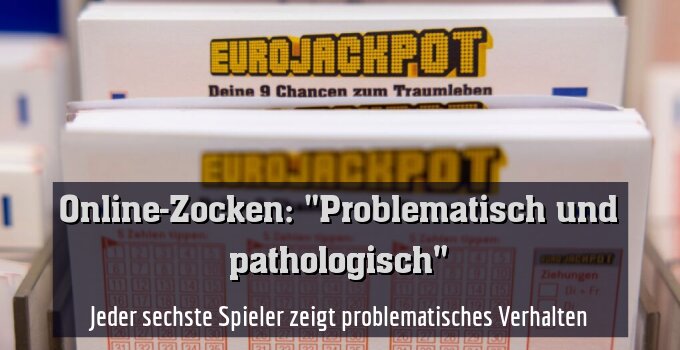 Jeder sechste Spieler zeigt problematisches Verhalten