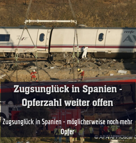 Zugsunglück in Spanien - möglicherweise noch mehr Opfer