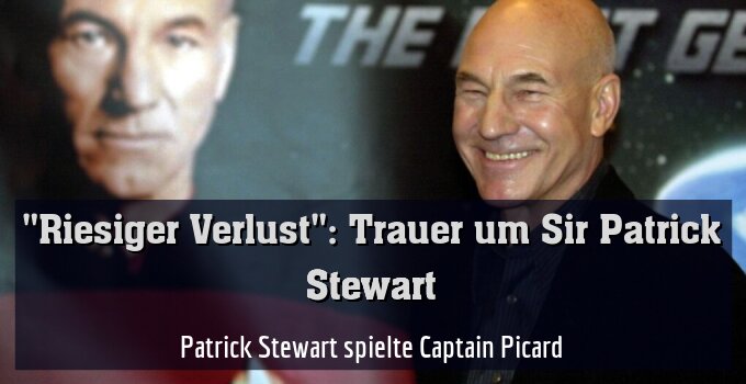 Patrick Stewart spielte Captain Picard