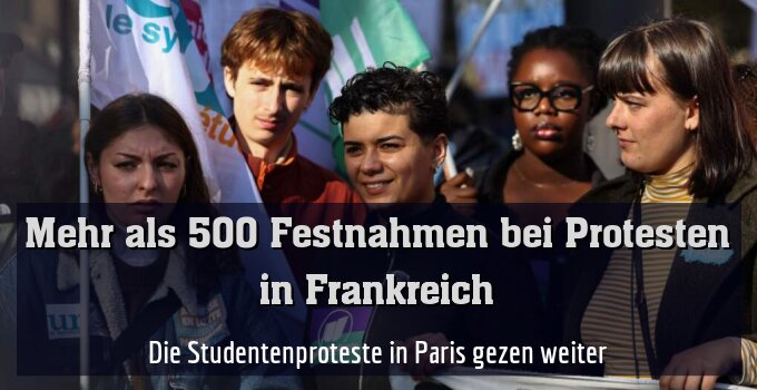 Die Studentenproteste in Paris gezen weiter