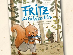 Kinderbuch: Fritz das Eichhörnchen
